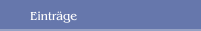 Einträge
